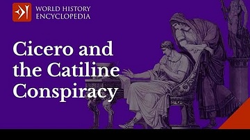 Cicero and the Catiline Conspiracy