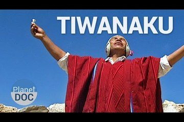The Forerunners of the Inca. Tiwanaku City | History - Planet Doc Full Documentaries